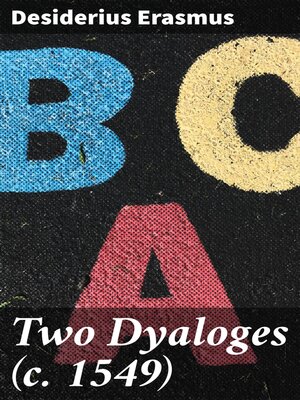 cover image of Two Dyaloges (c. 1549)